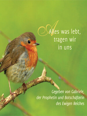 cover image of Alles was lebt, tragen wir in uns